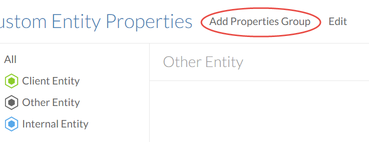 Select Add Properties Group in the Custom Entity Properties page