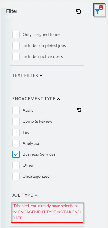 The Job Type filter cannot be used because the user has already made selections for the Engagement Type filter.