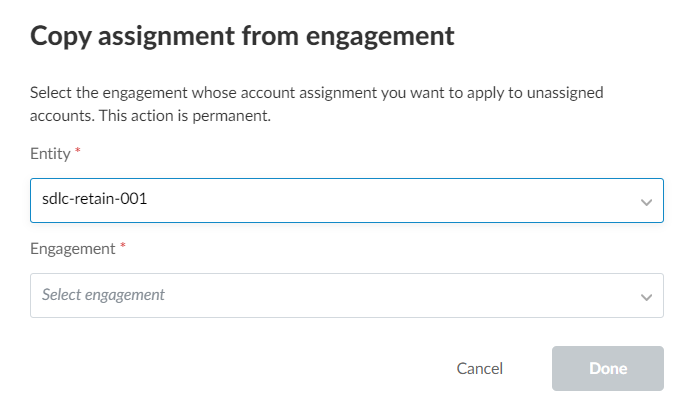 The Copy assignment from engagement dialog.