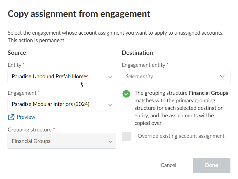 Selecting the entity containing the engagement whose account assignment you want to copy. 