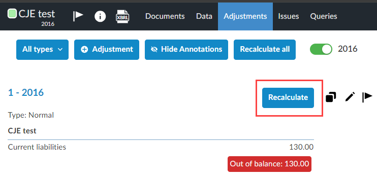 Using the Recalculate button where an adjustment requires recalculation.