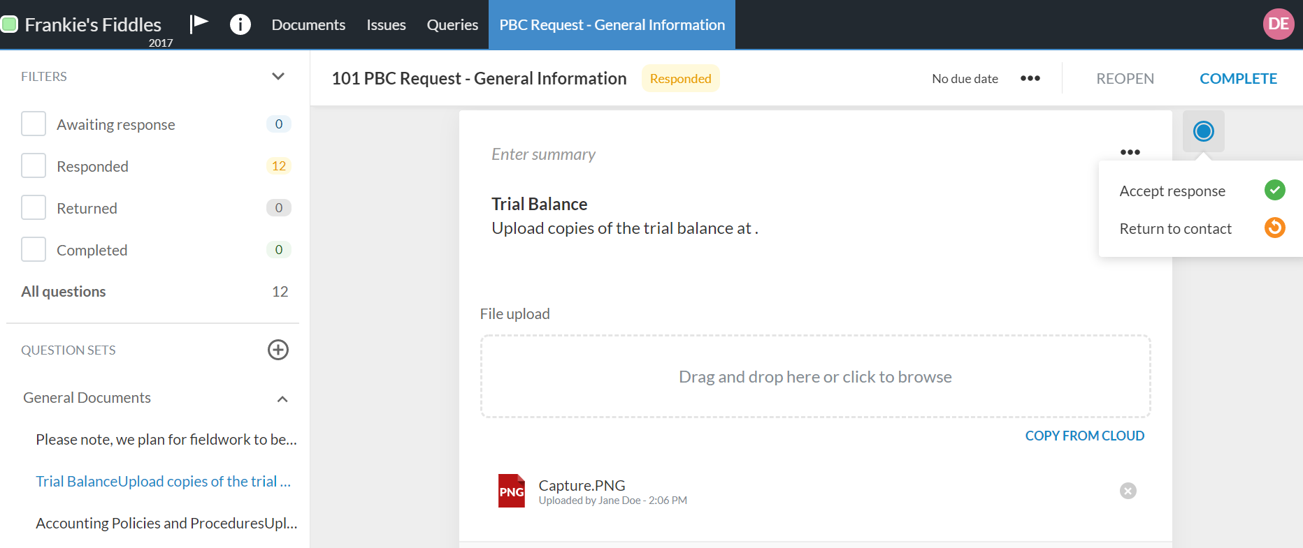 You can filter all responded questions and either accept or return the client response.