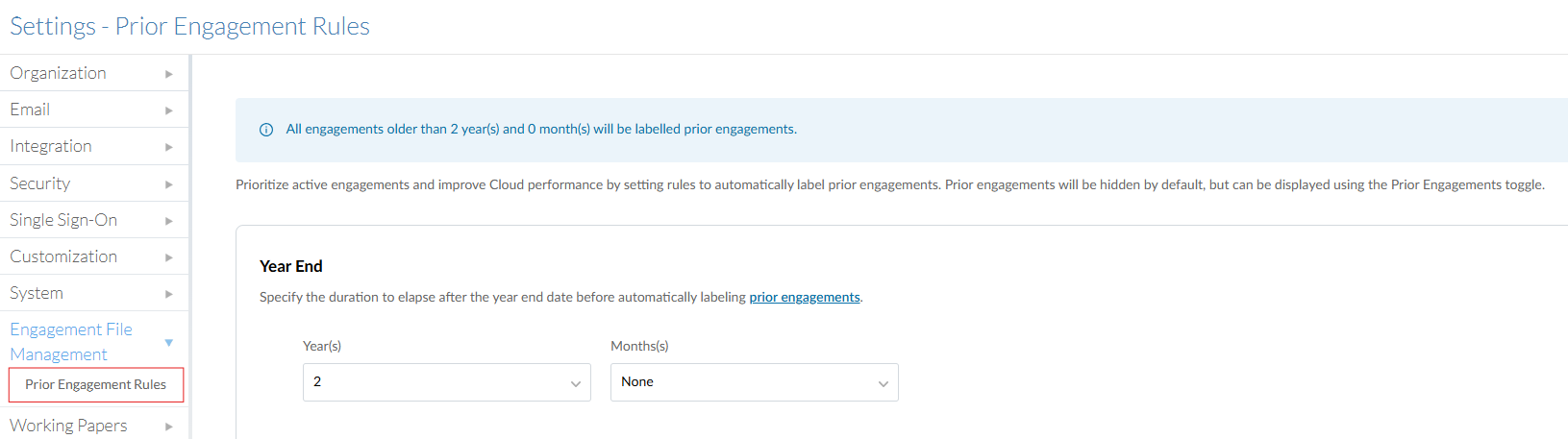 The Prior Engagement Rules page in the firm settings.