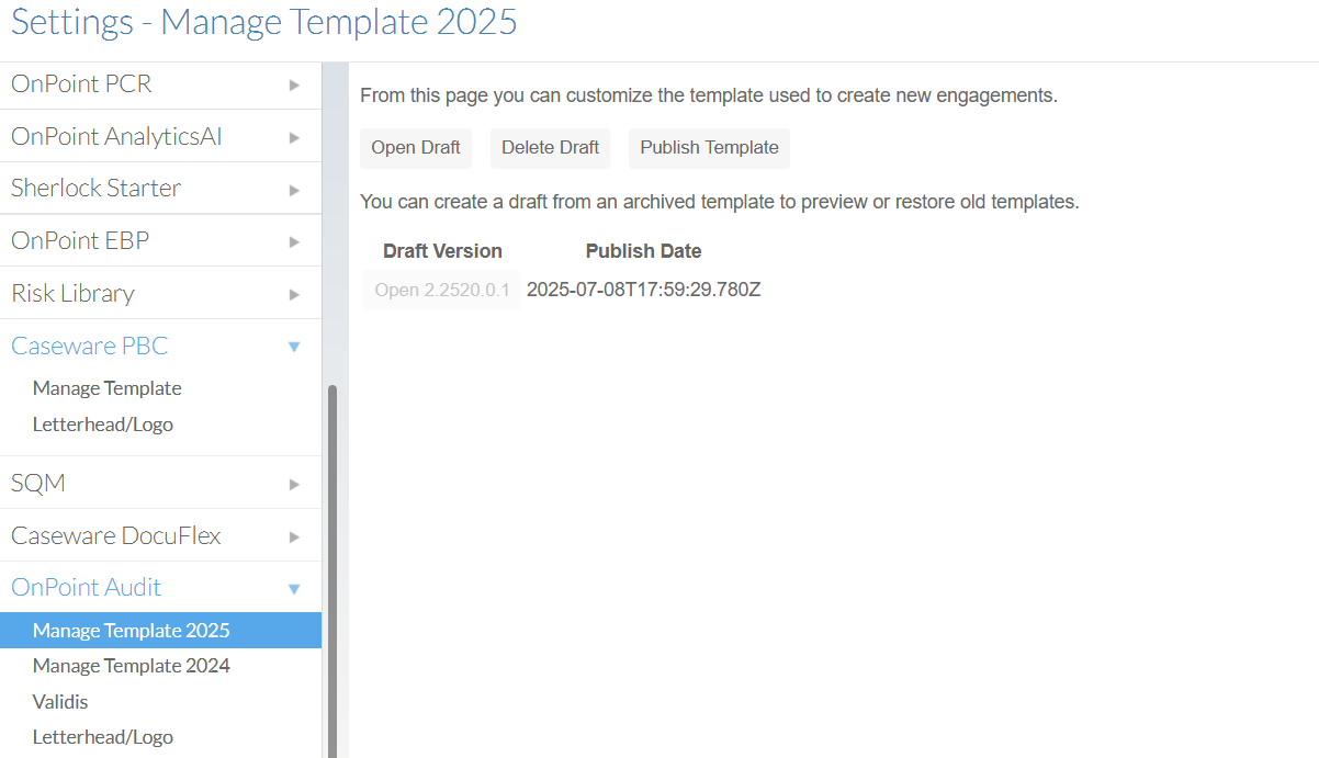 the user interface in template manage with options to delete a draft.