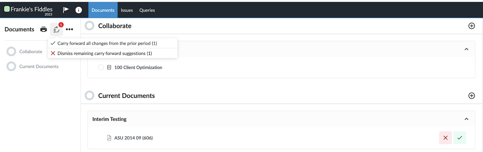 Options de report dans la page Documents.